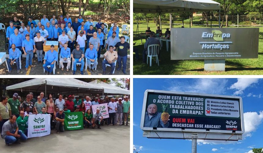 Quatro fotos em montagem. A primeira de trabalhadores e da Seção Sindical Goiânia, a segunda da Placa da Embrapa Hortaliças, a terceira da Seção Sindical Cruz das Almas e a quarta do outdoor que foi colocado perto da via do Aeroporto de Brasília.