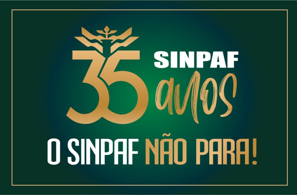 logo comemorativa dos 35 anos mais o SLOGAN O SINPAF NÃO PARA. 